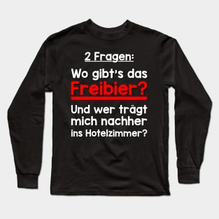 Lustige Bier Sprüche zum Saufen auf Malle Partys Long Sleeve T-Shirt